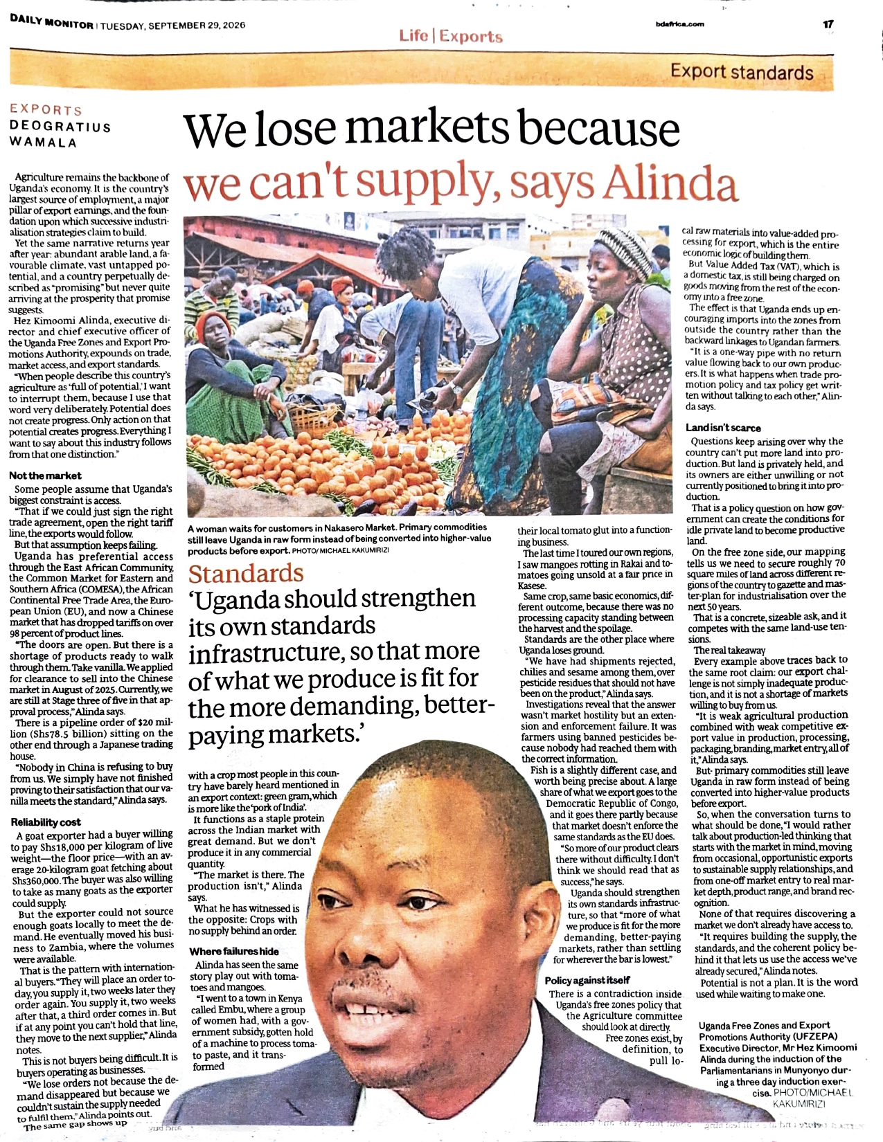 We lose markets because we can't supply, says Alinda.